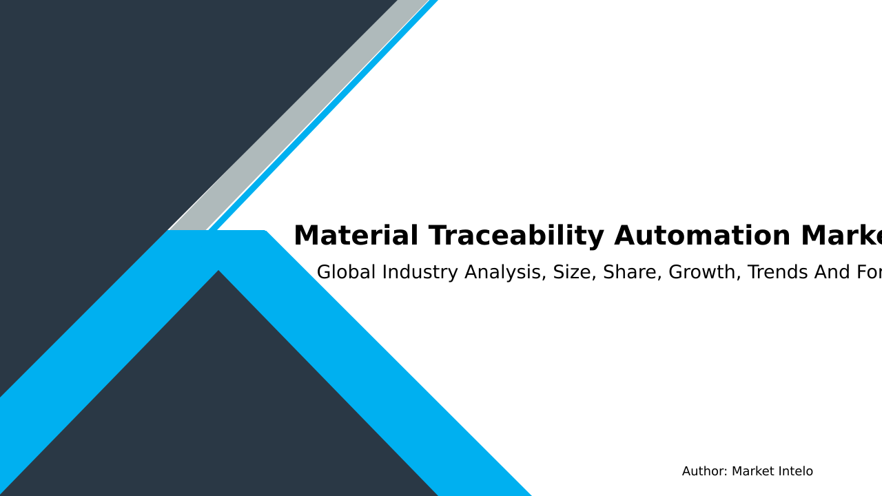 Material Traceability Automation Market Research Report 2033